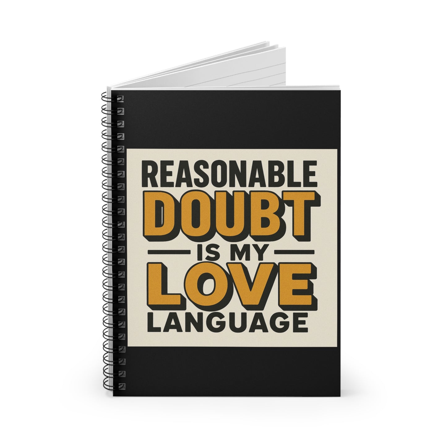 Reasonable Doubt Love Language Spiral Notebook - Perfect Gift for Attorneys, Students, Journaling, Motivational, Creative Notes