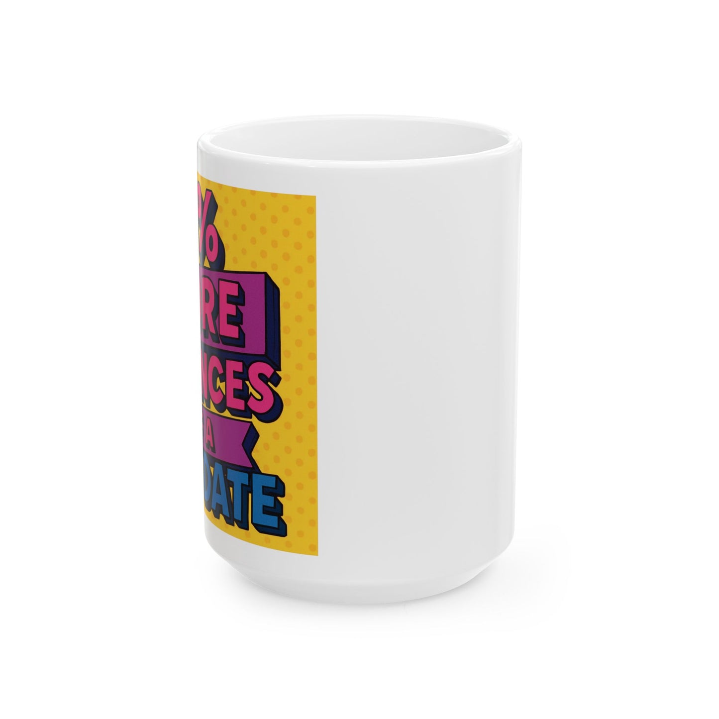Quirky Ceramic Mug for Bisexuals, Coffee Lovers, Great Gift for Birthdays, Office, Home Decor, Unique Drinking Experience, 11oz & 15oz