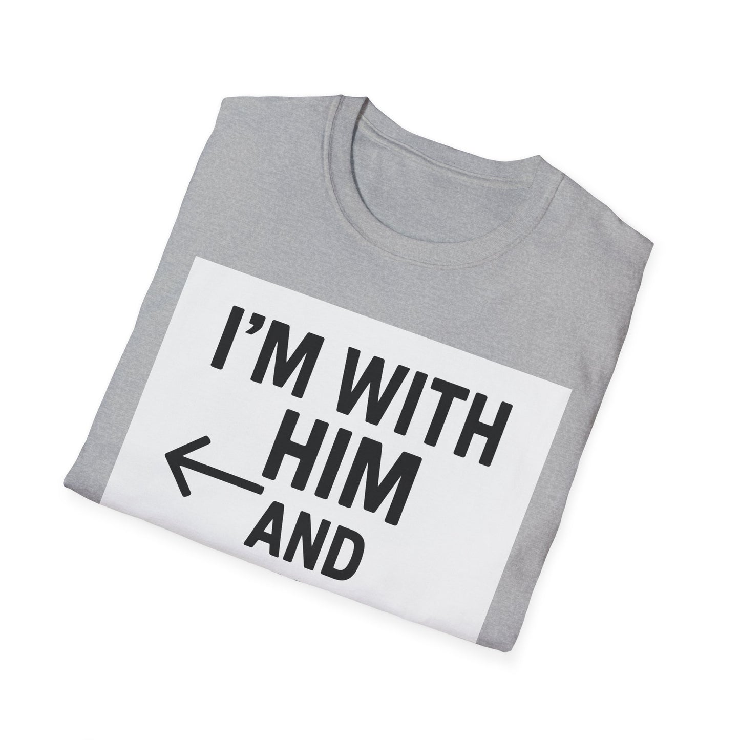 Unisex Pride T-Shirt - I'm With Him and Him, Poly and EMN Apparel