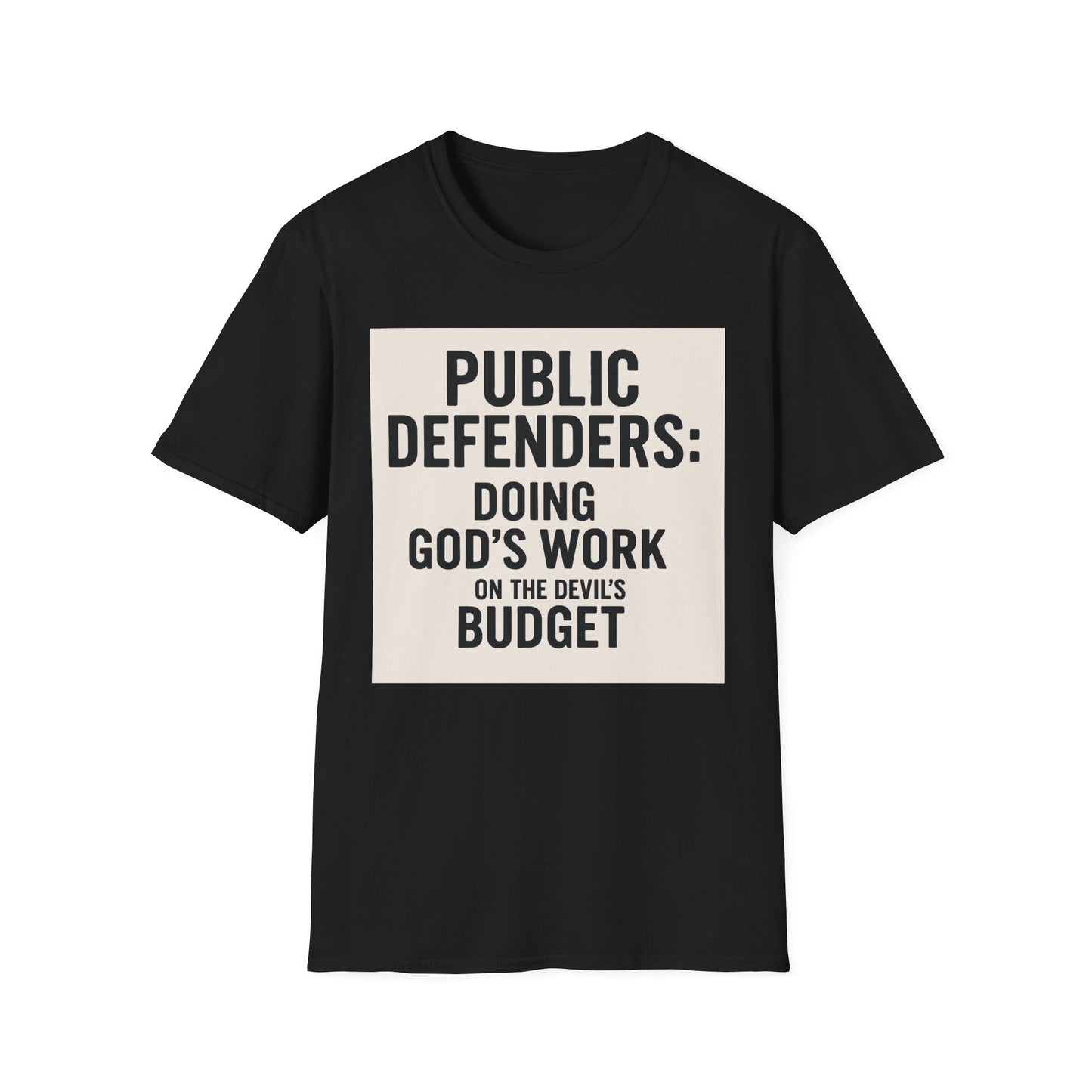 Public Defender T-Shirt: Advocate, Lawyer Gifts, Legal Humor, Courtroom Apparel, Fundraiser Tees