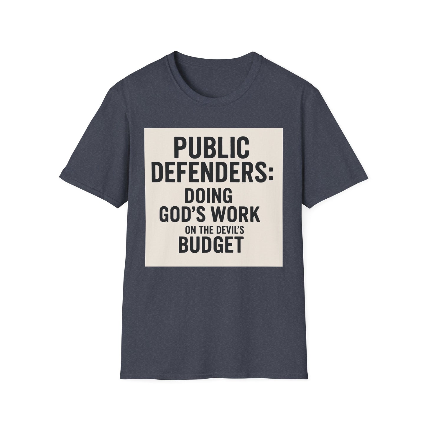 Public Defender T-Shirt: Advocate, Lawyer Gifts, Legal Humor, Courtroom Apparel, Fundraiser Tees