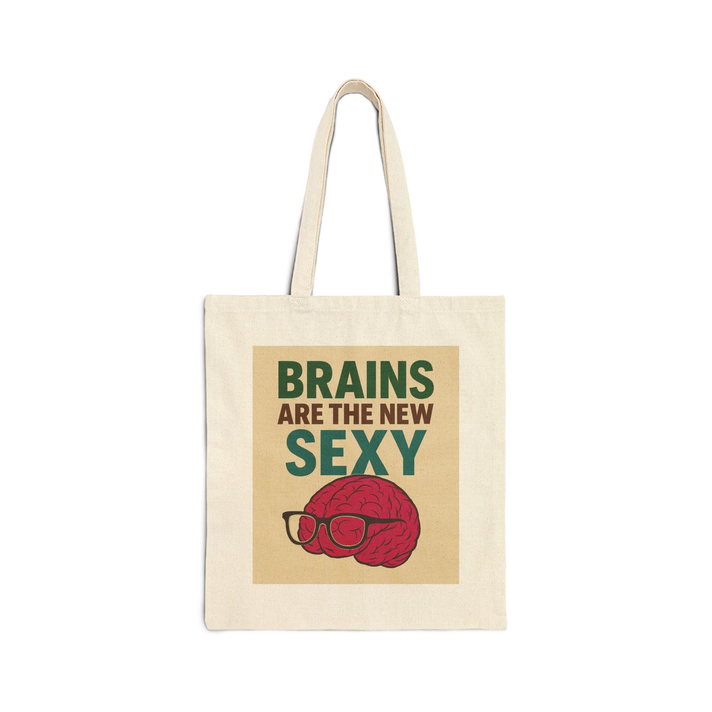 Sapiosexual - Clever Canvas Tote Bag - Brains Are The New Sexy, Eco-Friendly Shopping Bag