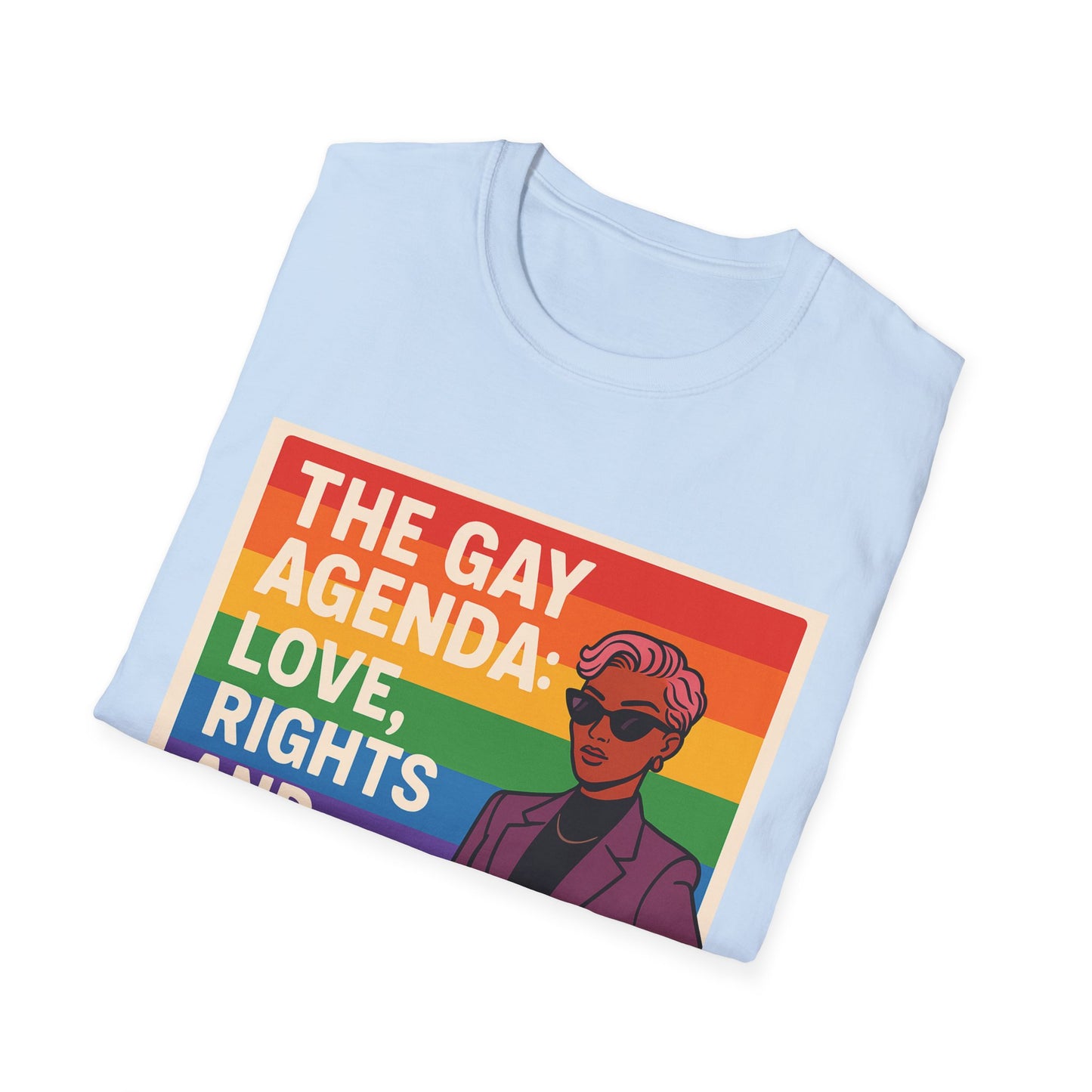 Pride Prompt T-Shirt - The Gay Agenda: Love, Rights & Better Fashion, LGBTQ+, Equality Shirt, Unisex Tee, Fun Gift for Pride Month