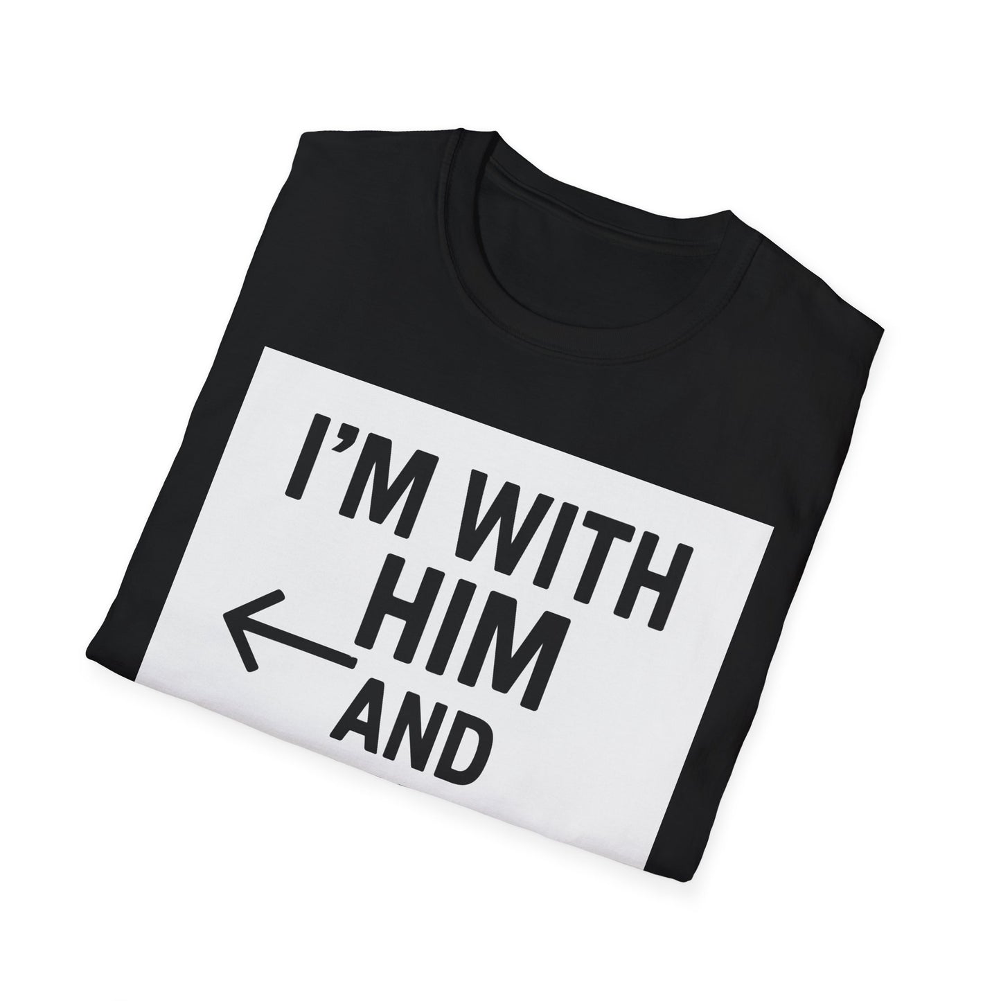 Unisex Pride T-Shirt - I'm With Him and Him, Poly and EMN Apparel