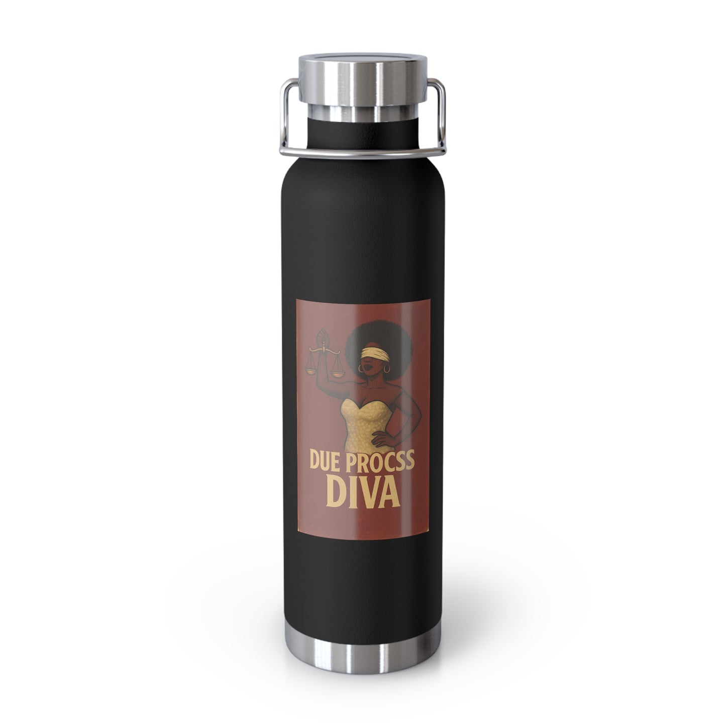 Due Process Diva Copper Vacuum Insulated Bottle | 22oz Water Bottle, Motivational Gifts, Eco-Friendly, Travel Bottle, Unique Design