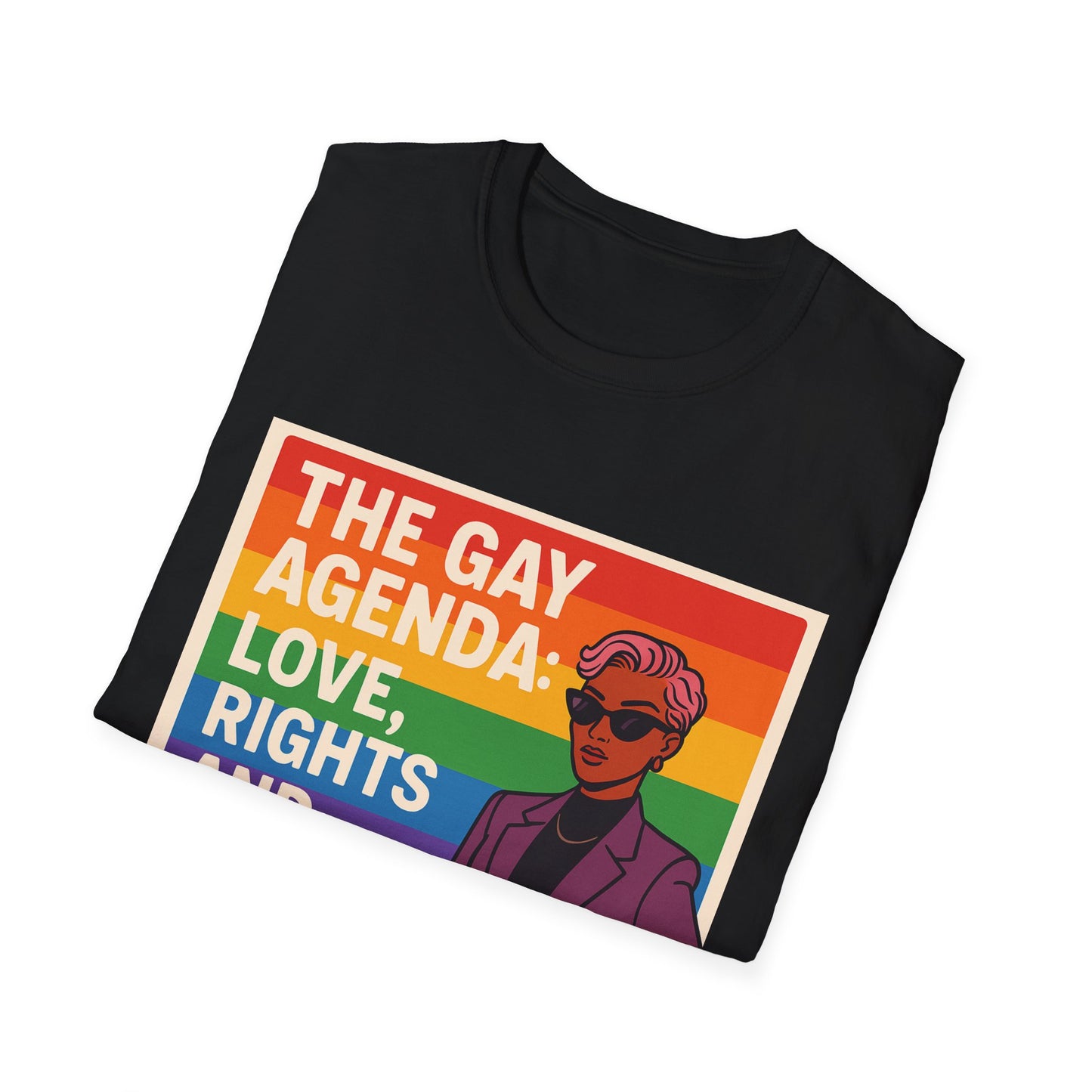 Pride Prompt T-Shirt - The Gay Agenda: Love, Rights & Better Fashion, LGBTQ+, Equality Shirt, Unisex Tee, Fun Gift for Pride Month