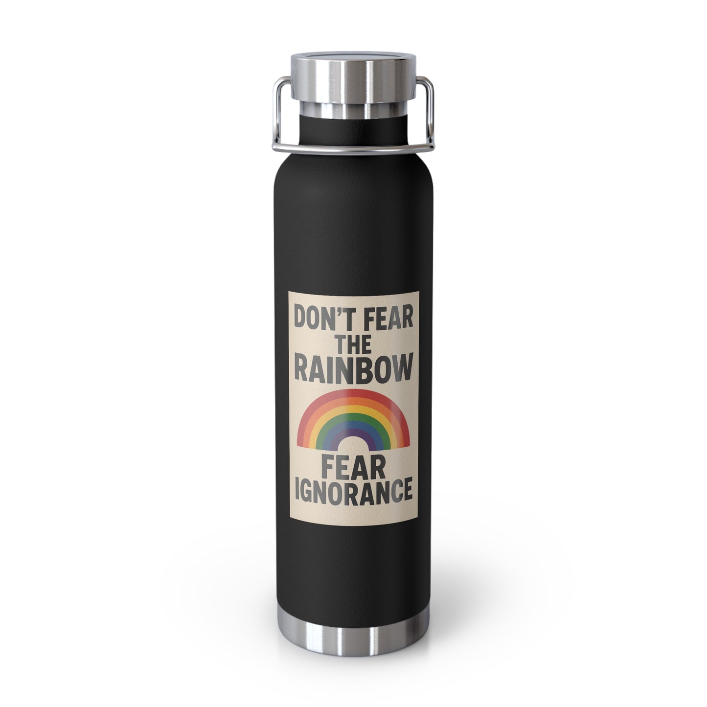 LGBTQIA+ Insulated Water Bottle, Don't Fear the Rainbow, Eco-Friendly Gift, Motivational Flask, Outdoor Adventure Gear, Perfect for Pride