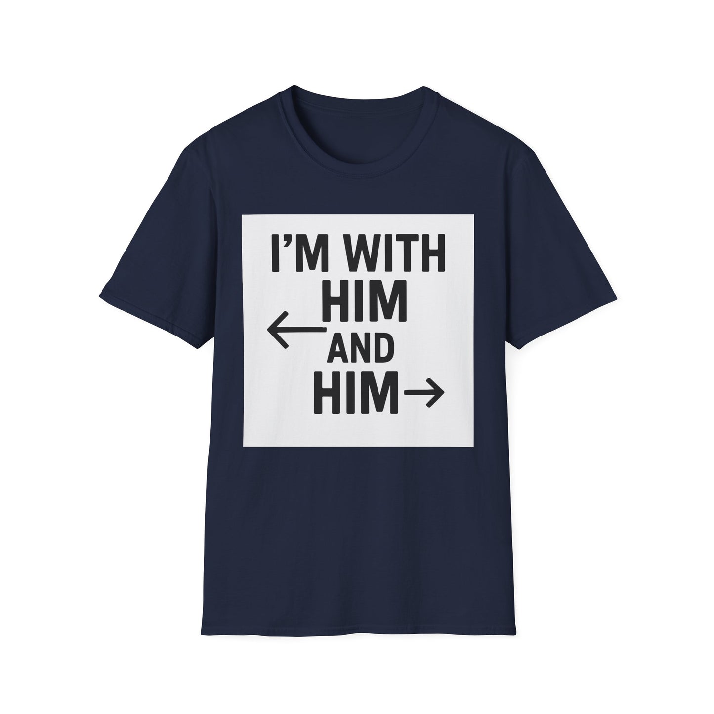 Unisex Pride T-Shirt - I'm With Him and Him, Poly and EMN Apparel