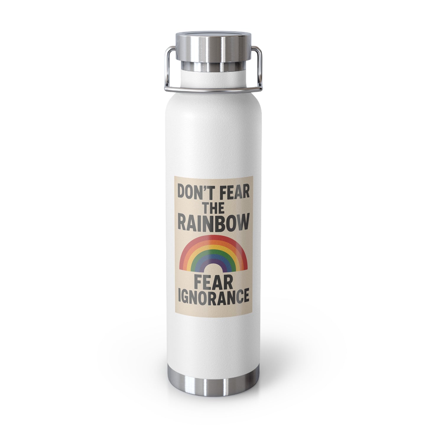 LGBTQIA+ Insulated Water Bottle, Don't Fear the Rainbow, Eco-Friendly Gift, Motivational Flask, Outdoor Adventure Gear, Perfect for Pride