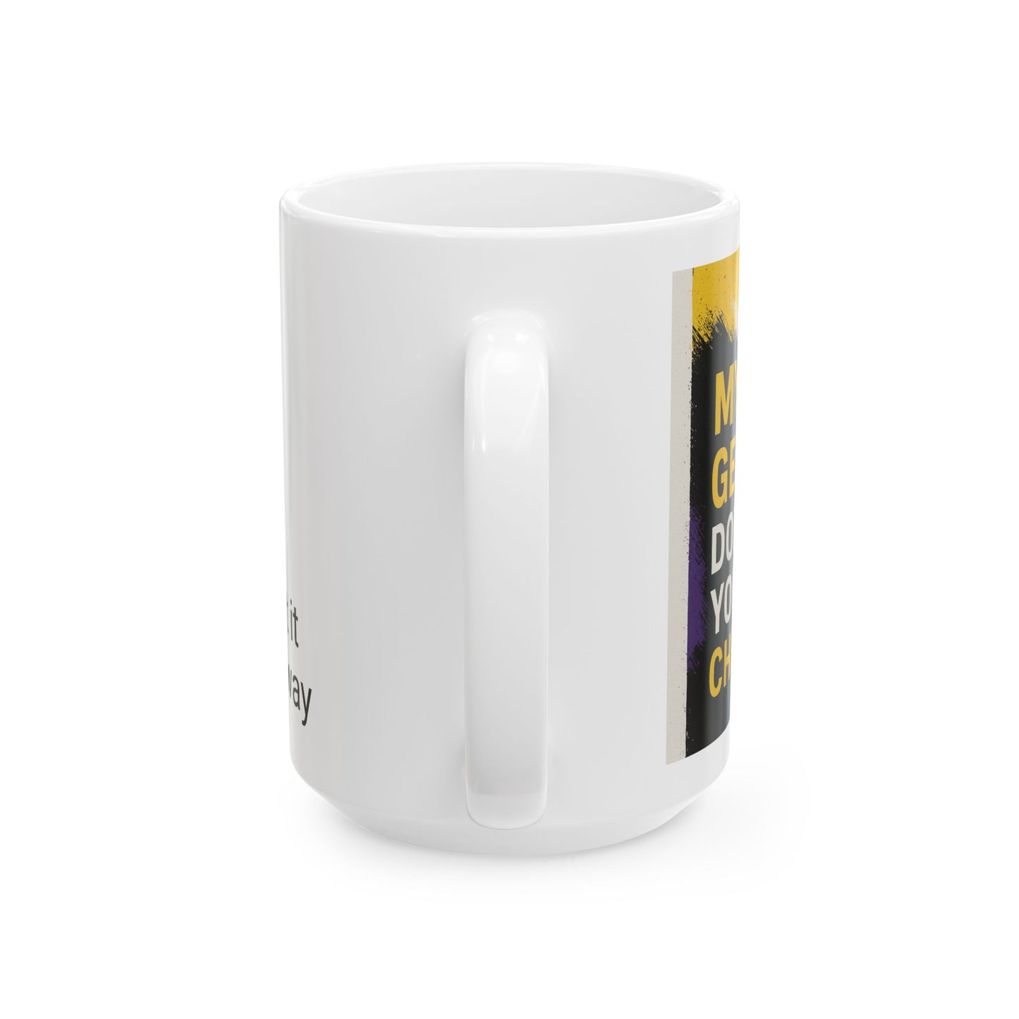 Nonbinary Mug, Motivational Gift, Coffee Lover, Home Office Decor, Unique Choice for Any Celebration