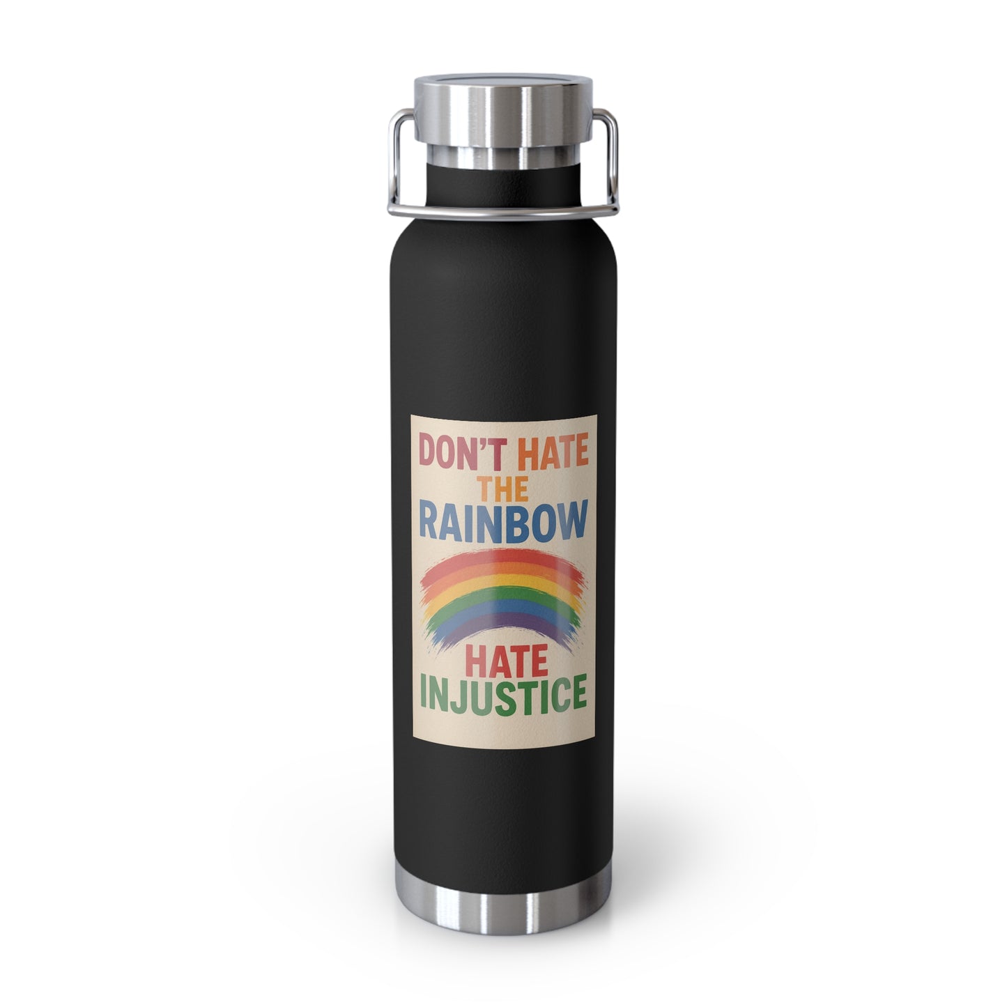 Pride Message Insulated Water Bottle - 22oz, Eco-Friendly Drinkware, Motivational Gift, LGBTQ+ Pride Support, Sustainable Lifestyle