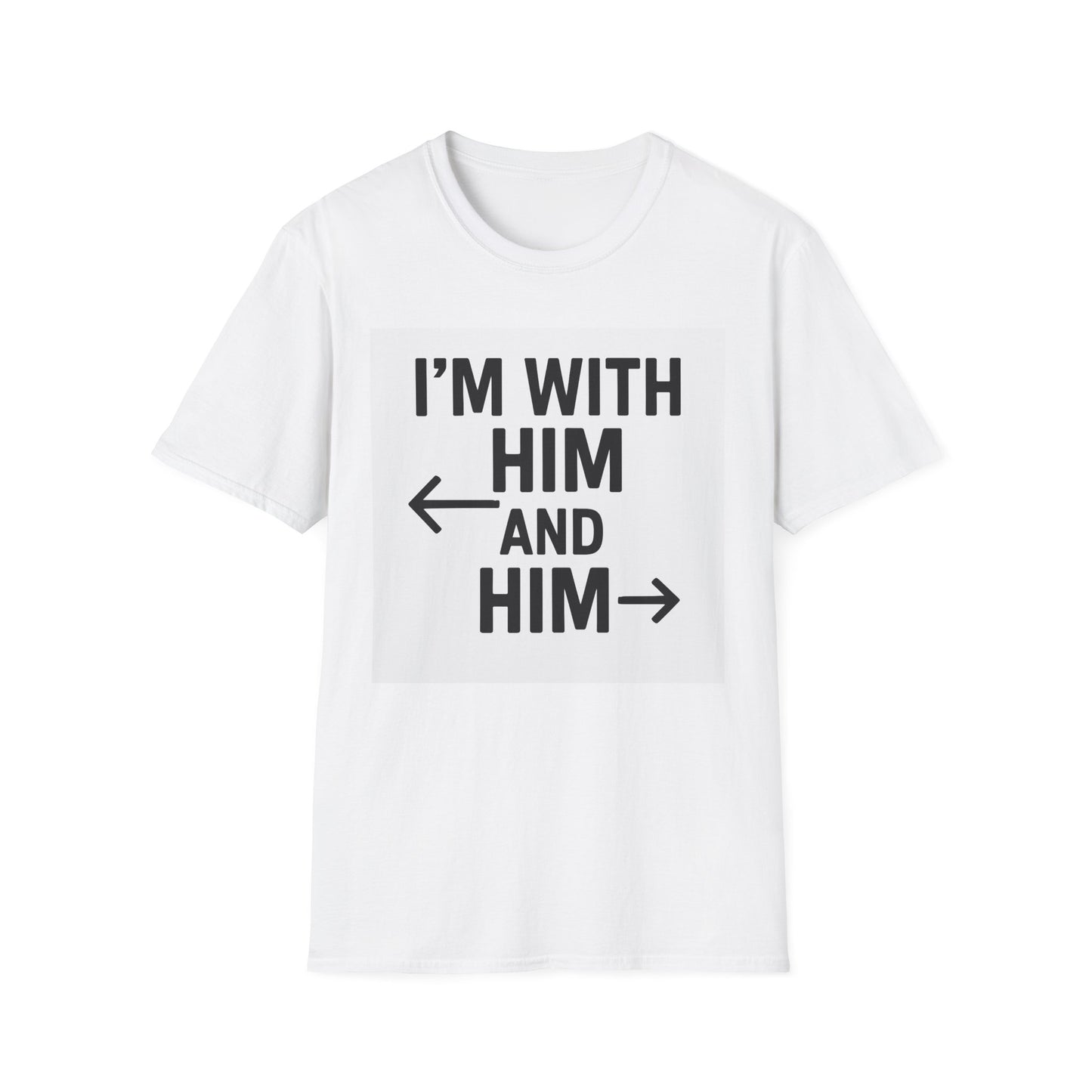 Unisex Pride T-Shirt - I'm With Him and Him, Poly and EMN Apparel