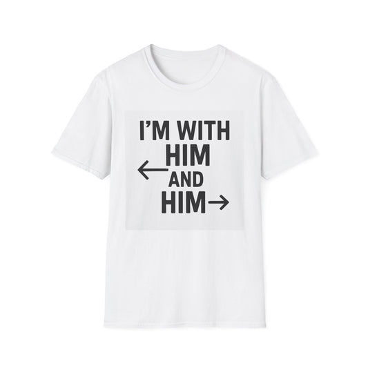 Unisex Pride T-Shirt - I'm With Him and Him, Poly and EMN Apparel