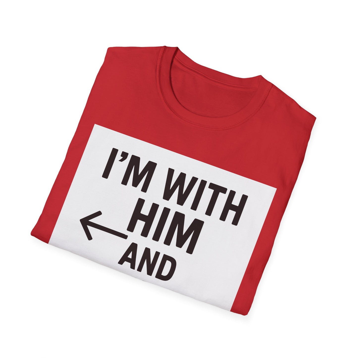 Unisex Pride T-Shirt - I'm With Him and Him, Poly and EMN Apparel