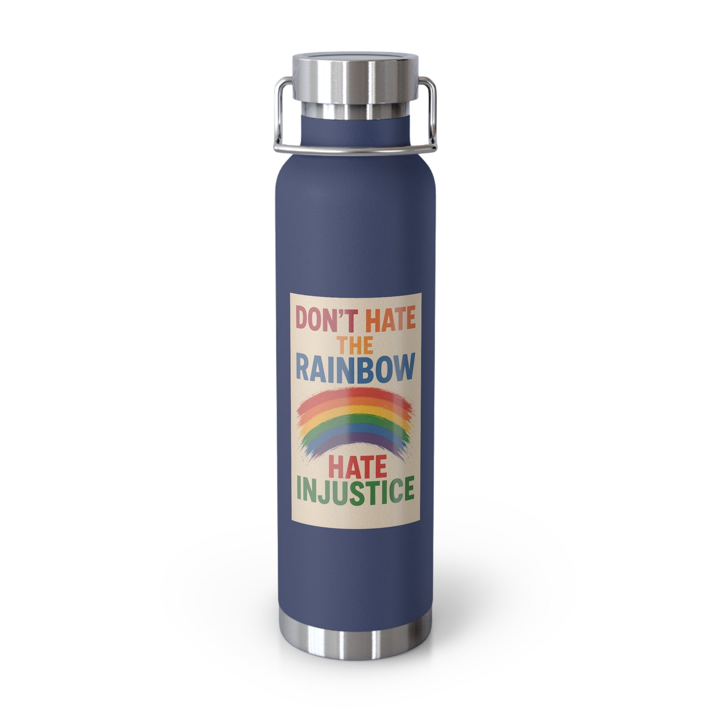 Pride Message Insulated Water Bottle - 22oz, Eco-Friendly Drinkware, Motivational Gift, LGBTQ+ Pride Support, Sustainable Lifestyle
