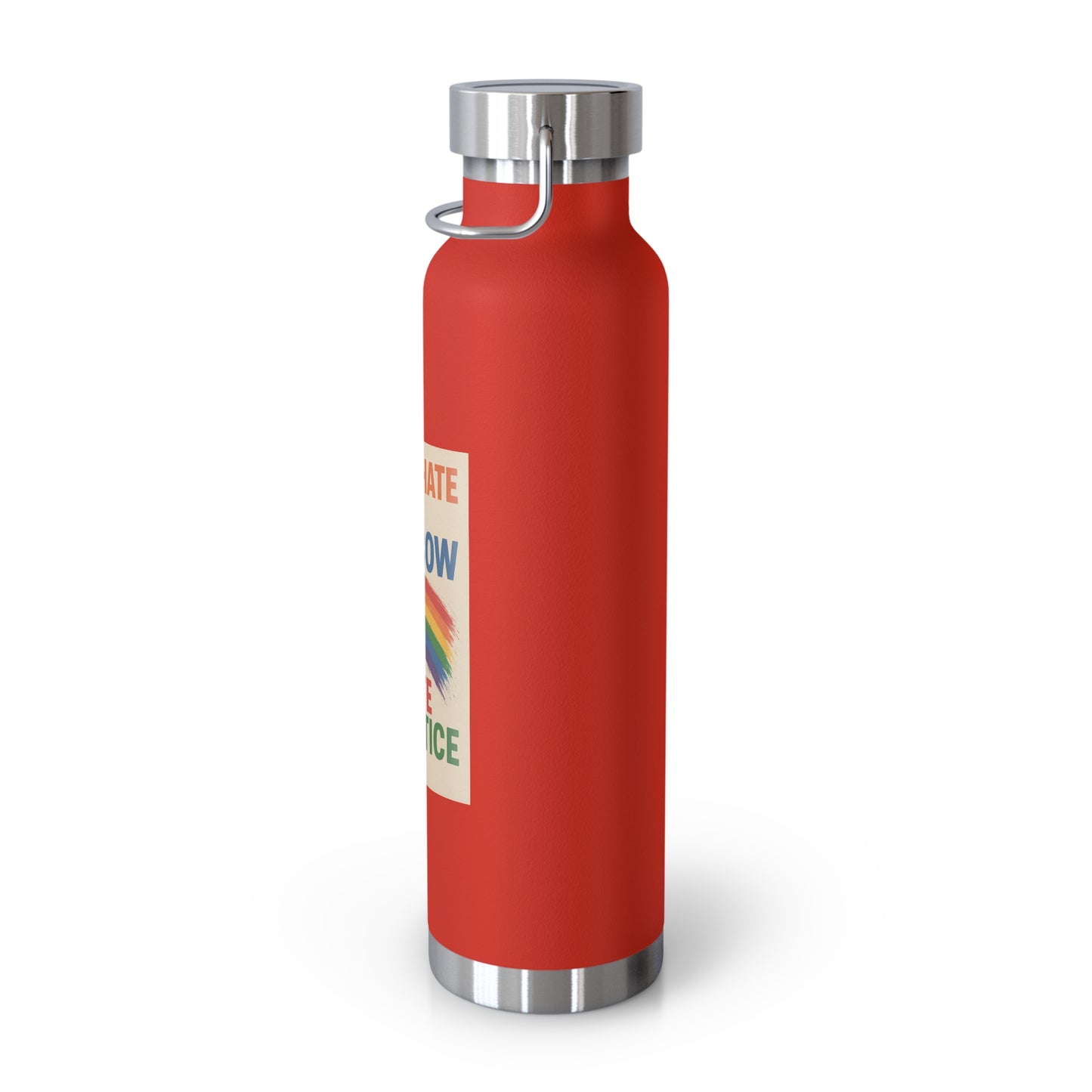 Pride Message Insulated Water Bottle - 22oz, Eco-Friendly Drinkware, Motivational Gift, LGBTQ+ Pride Support, Sustainable Lifestyle