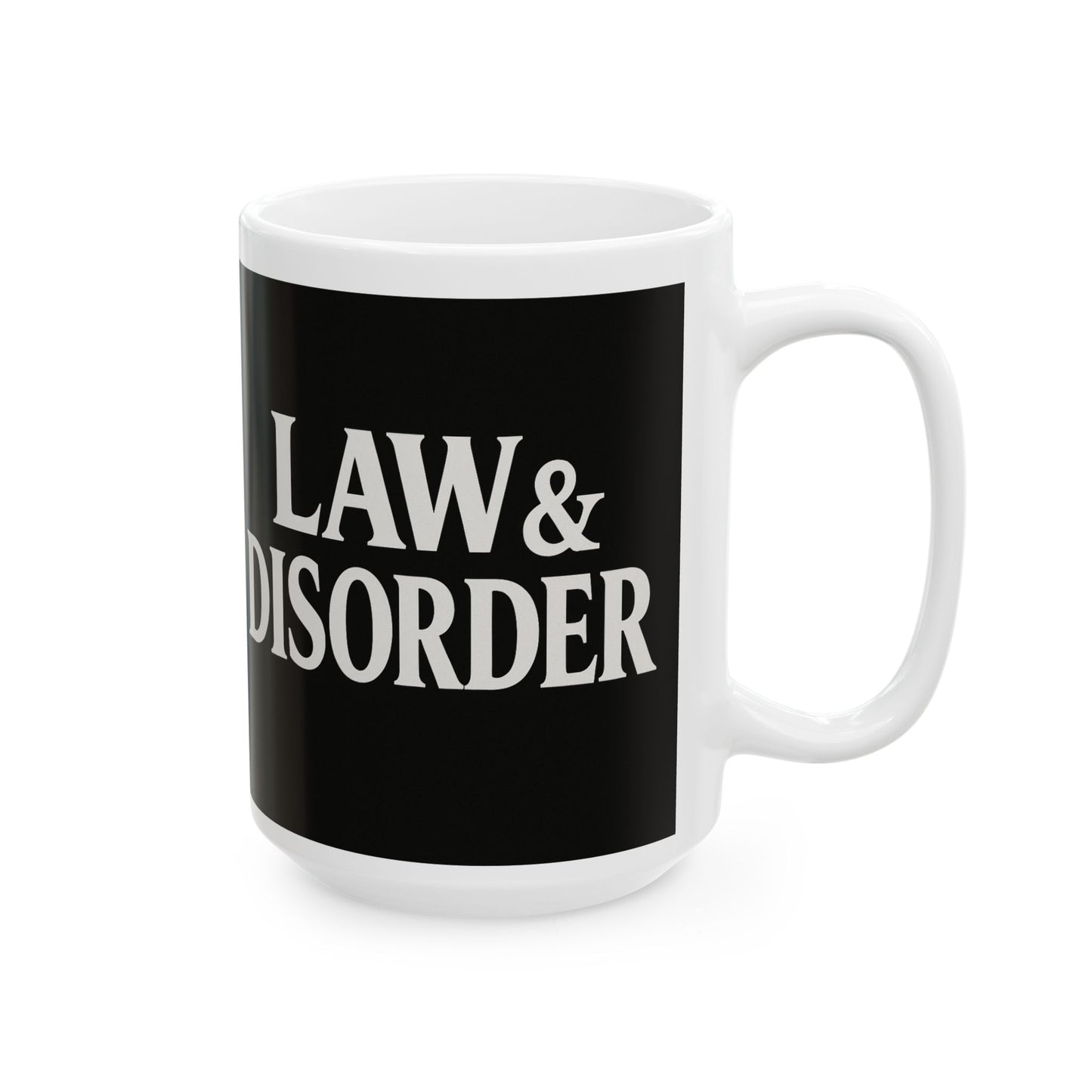 Law & Disorder Mug, Coffee Cup for Lawyers, Legal Gift, Office Decor, Black and White Ceramic Mug