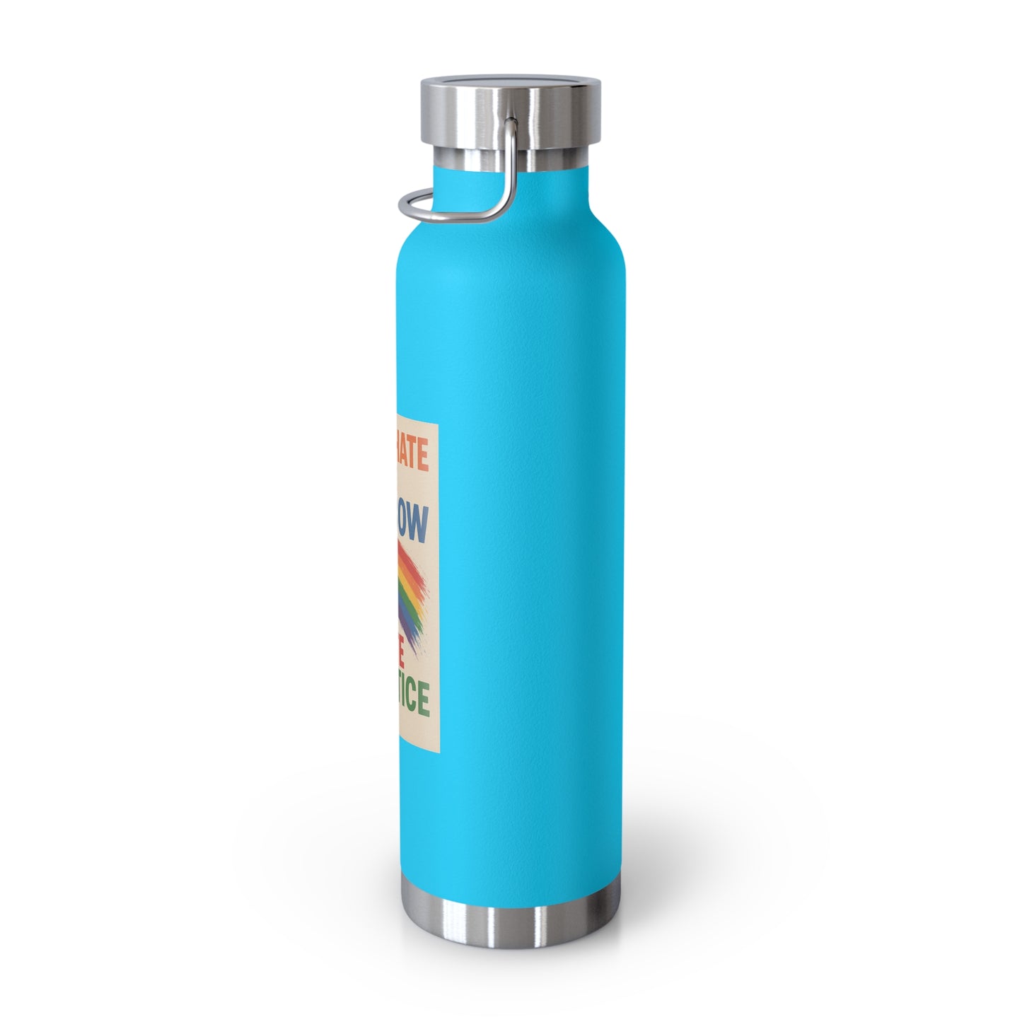 Pride Message Insulated Water Bottle - 22oz, Eco-Friendly Drinkware, Motivational Gift, LGBTQ+ Pride Support, Sustainable Lifestyle
