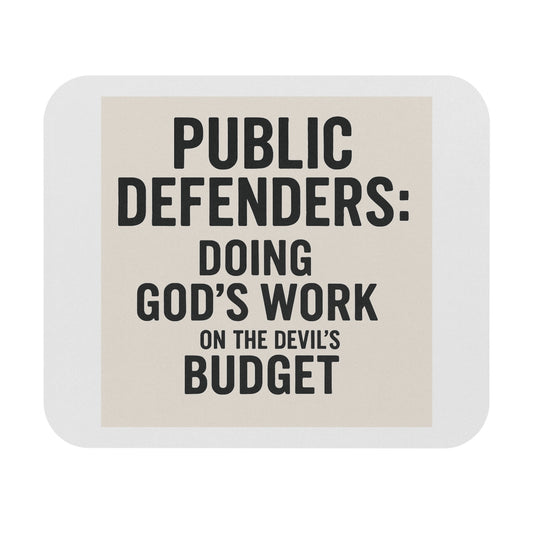 Public Defender Mouse Pad, Legal Gifts, Office Decor, Lawyer Humor, Budget Conscious Gift, Desk Accessories