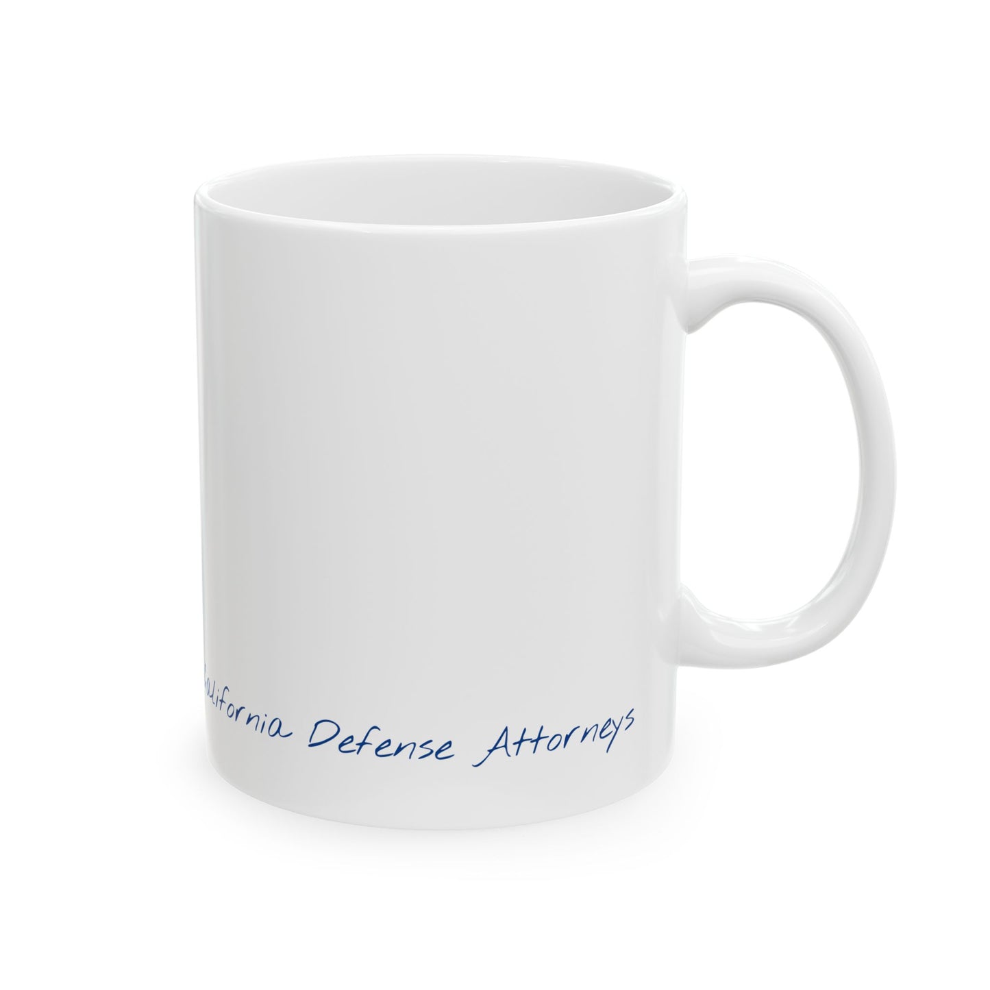 California Defense Attorney Ceramic Mug - Perfect for Attorneys, Lawyers, Social Justice Warriors, etc
