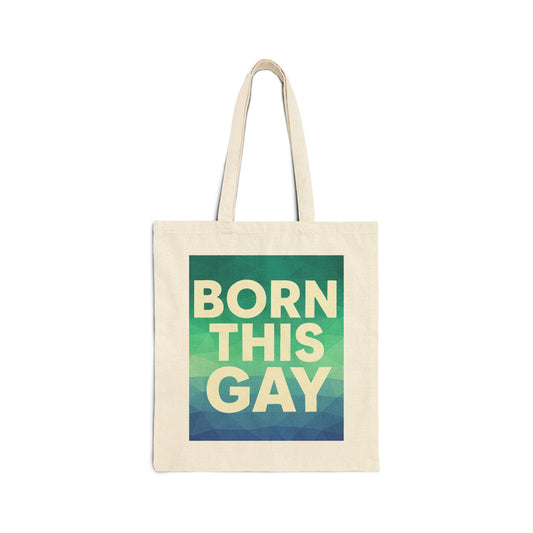 Pride Message Tote Bag, Eco-Friendly Cotton Tote, LGBTQ+ Gift, Born This Gay, Reusable Shopping Bag, Personalized Gift