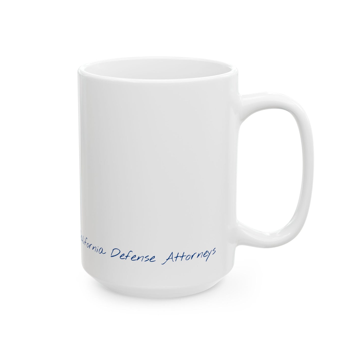California Defense Attorney Ceramic Mug - Perfect for Attorneys, Lawyers, Social Justice Warriors, etc