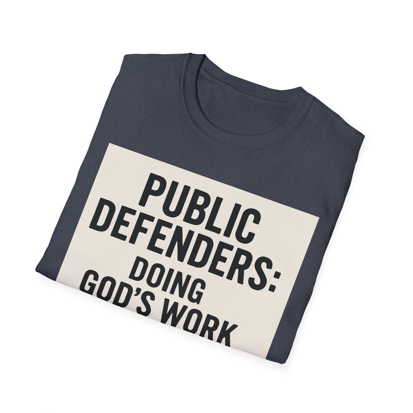 Public Defender T-Shirt: Advocate, Lawyer Gifts, Legal Humor, Courtroom Apparel, Fundraiser Tees