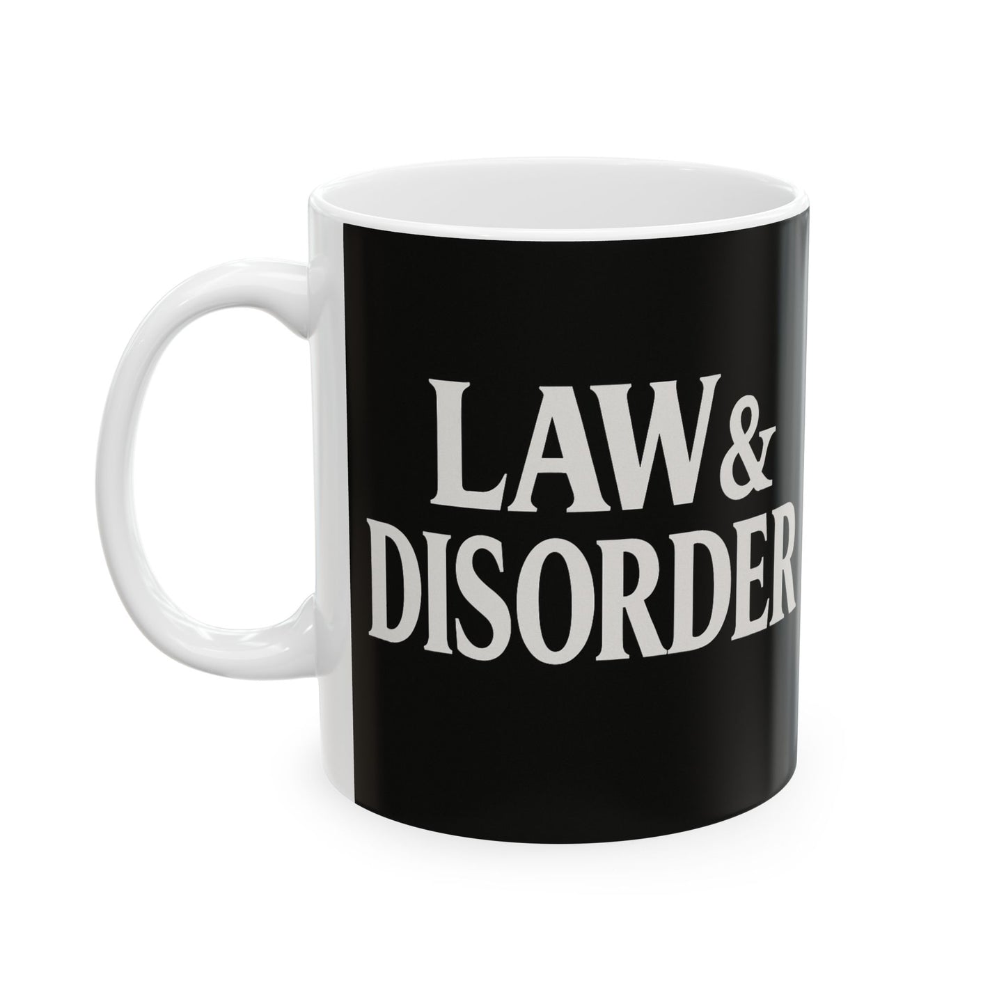 Law & Disorder Mug, Coffee Cup for Lawyers, Legal Gift, Office Decor, Black and White Ceramic Mug
