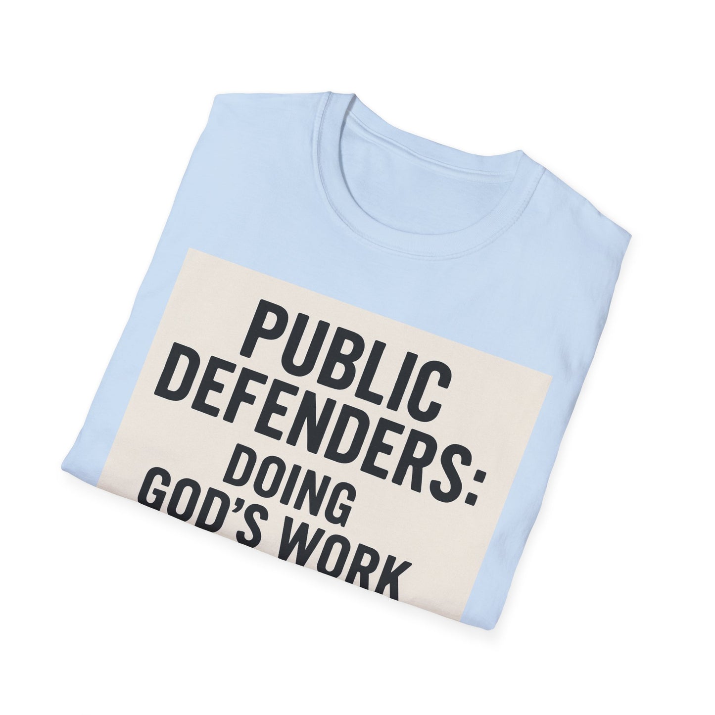 Public Defender T-Shirt: Advocate, Lawyer Gifts, Legal Humor, Courtroom Apparel, Fundraiser Tees