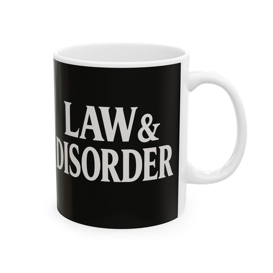 Law & Disorder Mug, Coffee Cup for Lawyers, Legal Gift, Office Decor, Black and White Ceramic Mug