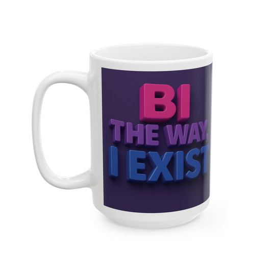 Colorful Inspirational Ceramic Mug - Perfect Gift for Coffee Lovers, Motivational Quote, Bisexuals
