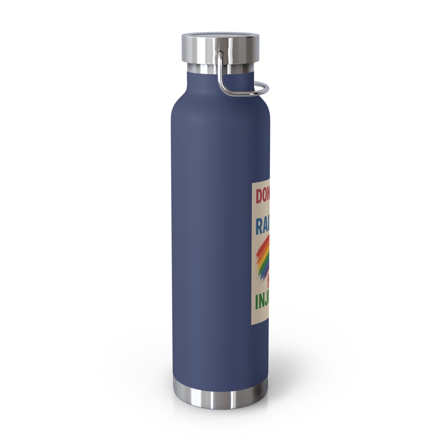 Pride Message Insulated Water Bottle - 22oz, Eco-Friendly Drinkware, Motivational Gift, LGBTQ+ Pride Support, Sustainable Lifestyle